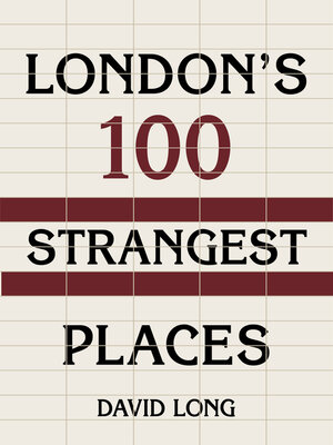 cover image of London's 100 Strangest Places